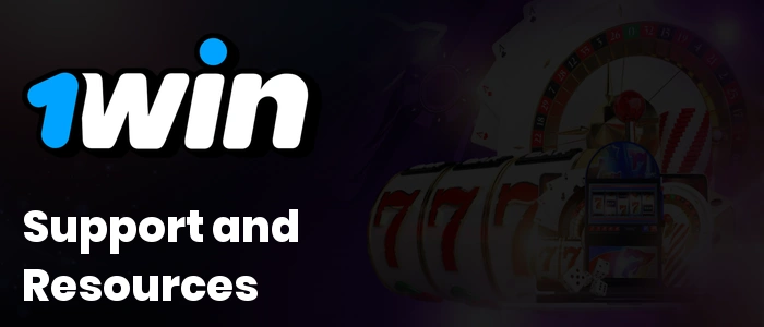 1Win Support and Resources
