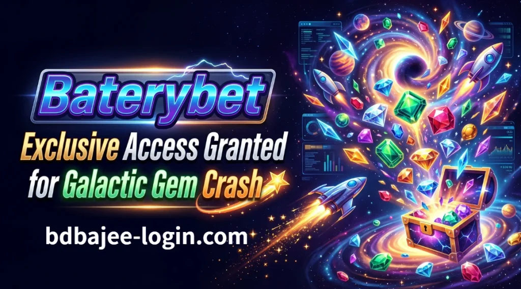 Baterybet : Exclusive Access Granted for Galactic Gem Crash and Pirate Gold Quest 1 Baterybet Exclusive Access Granted for Galactic Gem Crash and Pirate Gold Quest